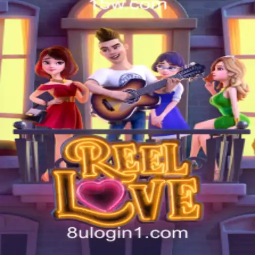 Explore o Fascinante Mundo de ReelLove com Login na Plataforma 8u